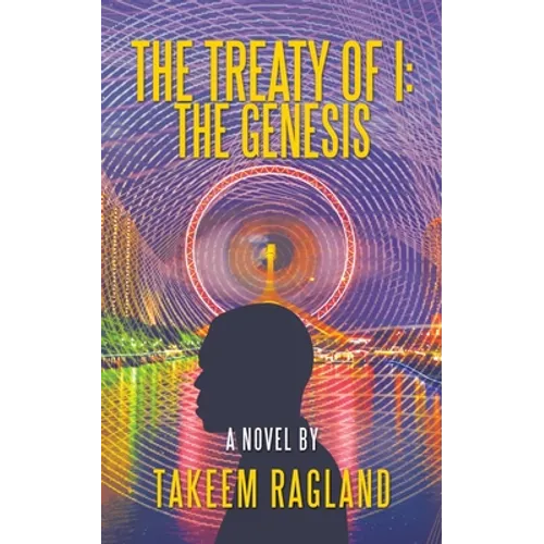 The Treaty of I: the Genesis: A Novel By - Paperback