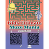Kids Ultimate Maze Mania Activity Book - Paperback