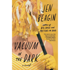 Vacuum in the Dark - Paperback