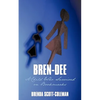 Bren-Dee: A Child Who Survived on Bookmarks - Paperback