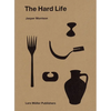 Jasper Morrison: The Hard Life - Hardcover