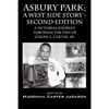 Asbury Park: A West Side Story -Second Edition: A Pictorial Journey Through the Eyes of Joseph A. Carter, Sr. - Paperback