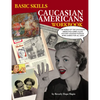 Basic Skills Caucasian Americans Workbook - Paperback