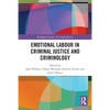 Emotional Labour in Criminal Justice and Criminology - Paperback