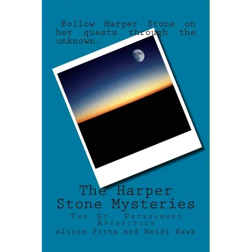 The Harper Stone Mysteries: The St. Pettersburg Apparition - Paperback