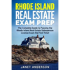 Rhode Island Real Estate Exam Prep: The Complete Guide to Passing the Rhode Island Real Estate Salesperson License Exam the First Time! - Paperback