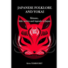 Japanese folklore and Yokai: Kitsune, little stories and legends of Japan - Paperback