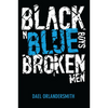Black n Blue Boys/Broken Men - Paperback