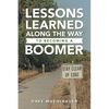 Lessons Learned Along the Way to Becoming a Boomer - Paperback