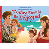 Today Should Be Enjoyed - Hardcover