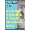 How to Operate in the Gifts of Word of Knowledge, Wisdom and Discerning of Spirits - Paperback