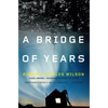 A Bridge of Years - Paperback