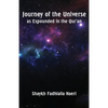 Journey of the Universe as Expounded in the Qur'an - Paperback