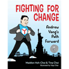 Fighting for Change: Andrew Yang's Path Forward - Paperback