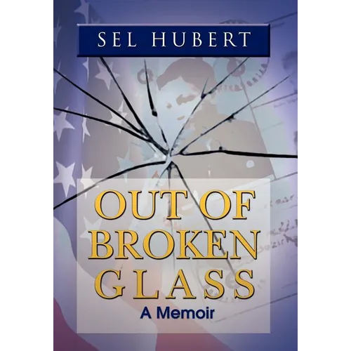 Out of Broken Glass - Hardcover