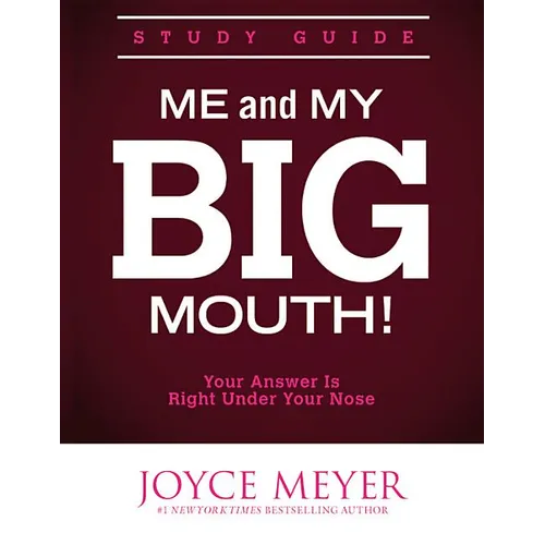 "Me and My Big Mouth!": Study Guide - Paperback