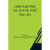 Godey's Lady's Book, Vol. 48-49, No. XVIII, May, 1854 - Paperback