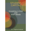 Student Capital Investing in Kids and their Needs - Paperback