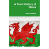 A Short History of Wales - Hardcover