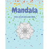 Mandala Colouring Book: 60 page mandala designs colouring book. Hours of relaxing fun for adults and teens UK Edition - Paperback