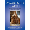 Awakened Faith: Learning to Live the Lord's Prayer - Paperback