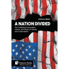 A Nation Divided: The Conflicting Personalities, Visions, and Values of Liberals and Conservatives - Paperback