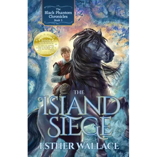 The Island Siege: The Black Phantom Chronicles (Book 3) - Paperback