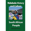 Ndebele History and Culture: South African People - Paperback