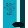 The Sign of the Beaver Novel Literature Unit Study and Lapbook - Paperback