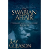 The Swabian Affair: Book III of the Gaius Marius Chronicle - Paperback