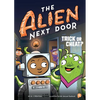The Alien Next Door 4: Trick or Cheat? - Hardcover