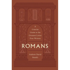 Romans: A Concise Guide to the Greatest Letter Ever Written - Hardcover