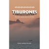 Tiburones: Sundry Tales and A Novela - Paperback