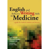 English and Reflective Writing Skills in Medicine: A Guide for Medical Students and Doctors - Paperback