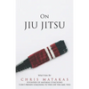 On Jiu Jitsu - Paperback