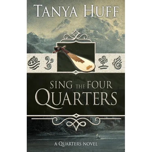 Sing the Four Quarters: A Quarters Novel - Paperback