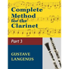 Complete Method for the Clarinet in Three Parts, Part III: (#01404) (Virtuoso Studies and Duos) - Paperback