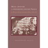Music Criticism in Nineteenth-Century France: La Revue Et Gazette Musicale de Paris 1834 80 - Paperback