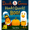 Duck & Goose, Honk! Quack! Boo!: A Picture Book for Kids and Toddlers - Hardcover