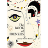 The Book of Frenzies - Hardcover