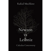 Newton vs Leibniz: Calculus Controversy: Calculus Controversy - Paperback