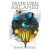 Death Lord Arcanist - Paperback
