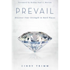 Prevail: Discover Your Strength in Hard Places - Paperback