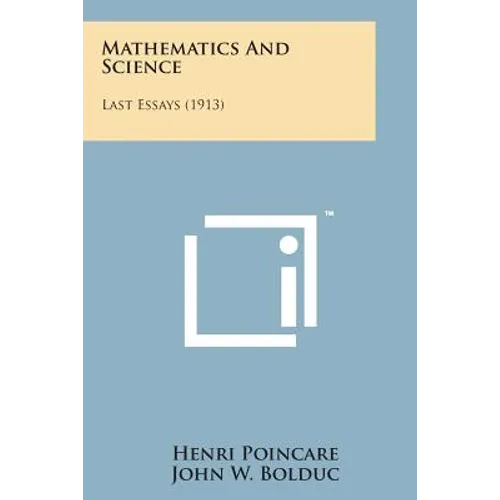 Mathematics and Science: Last Essays (1913) - Paperback