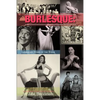 Burlesque: LEGENDARY STARS OF THE STAGE, 2nd Ed. - Paperback