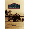 Central Coast Motor Sports - Hardcover