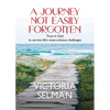 A Journey Not Easily Forgotten - Paperback