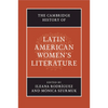 The Cambridge History of Latin American Women's Literature - Paperback