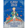 Classic Tales Once Upon a Time - The Little Prince - Paperback