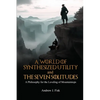 A World of Synthesized Utility And The Seven Solitudes - Paperback